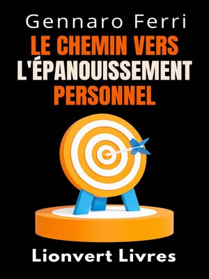 cover image of Le Chemin Vers L'épanouissement Personnel